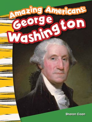 cover image of Amazing Americans: George Washington